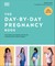 The Day-by-Day Pregnancy Book