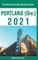 Portland (Ore.) - The Delaplaine 2021 Long Weekend Guide