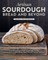 Artisan Sourdough: Bread and Beyond