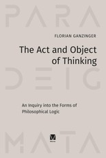 The Act and Object of Thinking