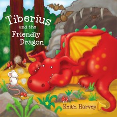 Tiberius and the Friendly Dragon