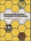 Discovering the World of Honey Bees and Beekeeping