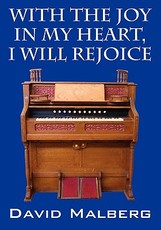 With the Joy in My Heart, I Will Rejoice