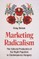 Marketing Radicalism