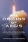The Origins of Aegis
