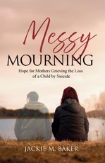 Messy Mourning