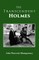 The Transcendent Holmes