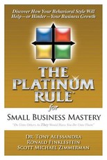 The Platinum Rule for Small Business Mastery