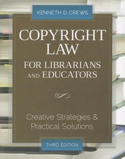 Copyright Law for Librarians and Educators