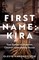 FIRST NAME: KIRA