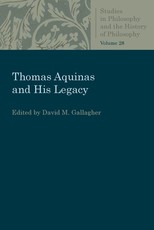 Thomas Aquinas and His Legacy