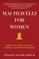 Machiavelli for Women