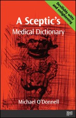 A Sceptic's Medical Dictioary