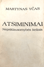 Atsiminimai. Nepriklausomybės keliais
