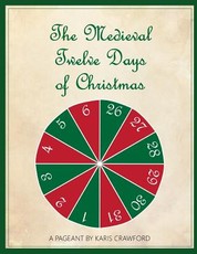 The Medieval Twelve Days of Christmas
