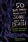 50 True Stories That Will Scare You to Death
