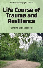 Life Course of Trauma and Resilience