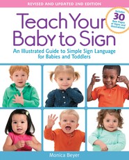 Teach Your Baby to Sign, Revised and Updated 2nd Edition