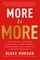 More Is More