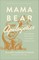 Mama Bear Apologetics