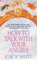 How to Talk with Your Angels