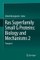 Ras Superfamily Small G Proteins: Biology and Mechanisms 2