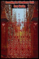 Searching for Strawberry Field