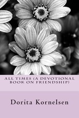 All Times (A Devotional Book on Friendship)