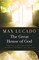 The Great House of God