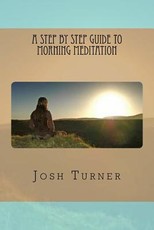 A Step By Step Guide to Morning Meditation