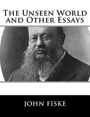 The Unseen World and Other Essays