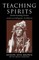 Teaching Spirits