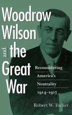 Woodrow Wilson and the Great War