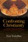 Confronting Christianity