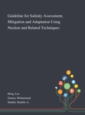 Guideline for Salinity Assessment, Mitigation and Adaptation Using Nuclear and Related Techniques