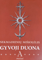 Sekmadienių mišiolėlis. Gyvoji Duona. A metai