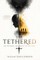 The Tethered