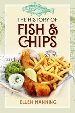 The History of Fish and Chips
