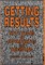 Getting Results - Fifty Years of Opportunities and Decisions