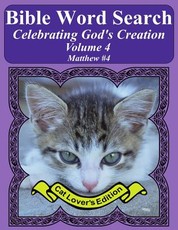 Bible Word Search Celebrating God's Creation Volume 4