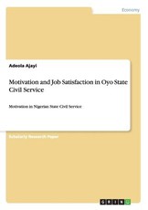 Motivation and Job Satisfaction in Oyo State Civil Service