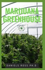 Marijuana Greenhouse