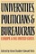 Universities, Politicians and Bureaucrats