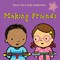 Making Friends: Dealing with Feelings