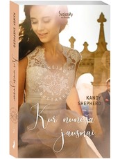 Kur nuneša jausmai. Sidnėjaus nuotakos. 2 knyga