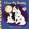 I Love My Daddy 7x7