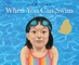 When You Can Swim