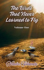 The Birds That Never Learned to Fly