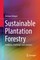 Sustainable Plantation Forestry