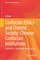 Confucian Ethics and Chinese Society: Chinese Confucian Institutions